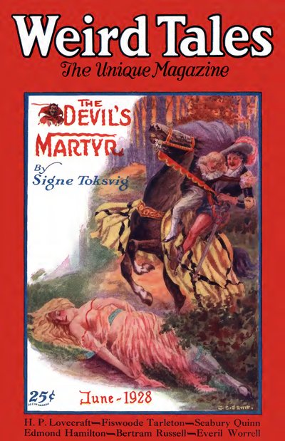 First published in Weird Tales, June 1928 (vol. 11, no. 6). Issue cover by C. C. Senf.